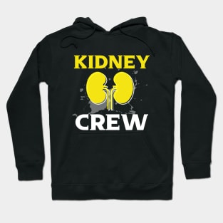 Dialysis Nurse Kidney Crew Hoodie